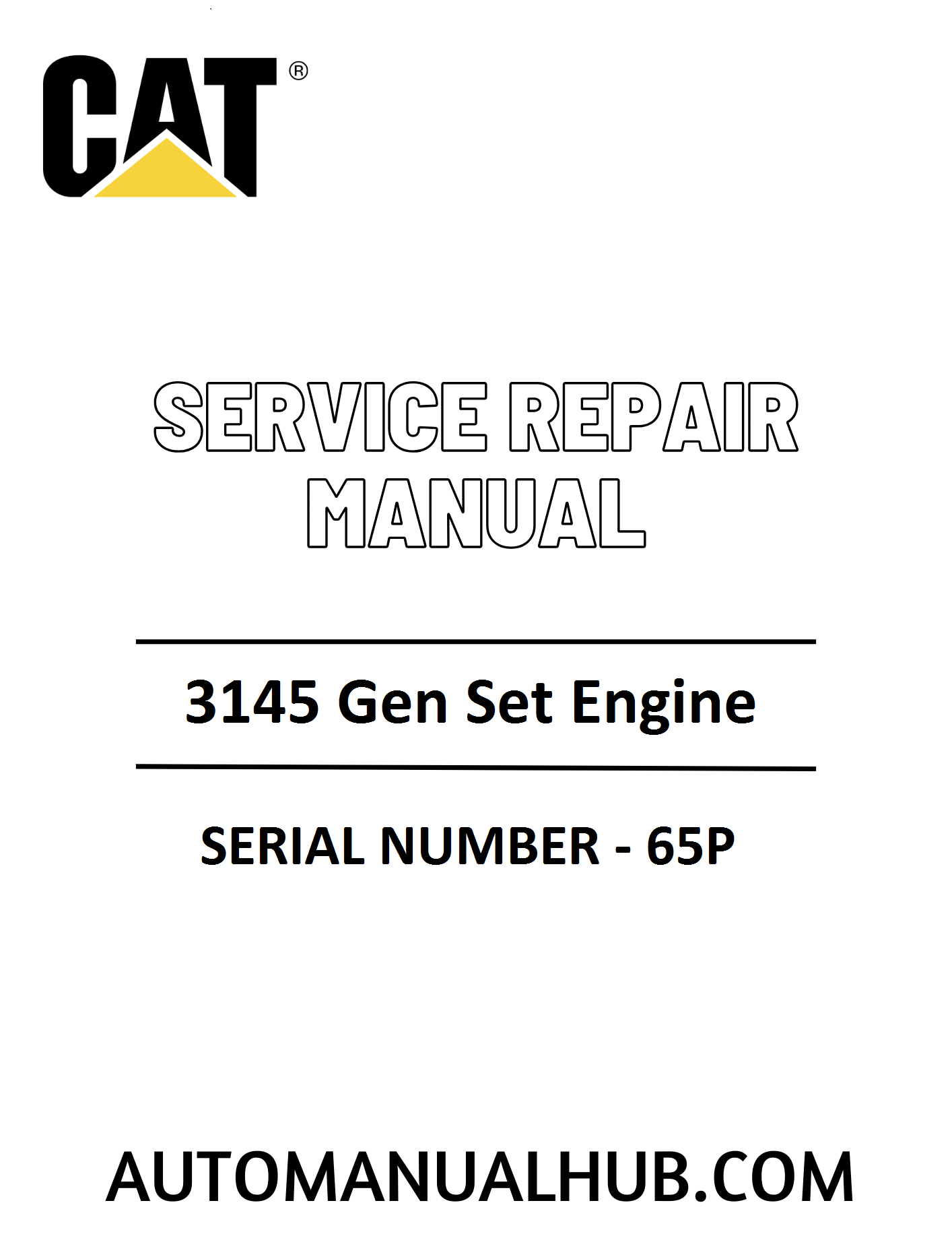 Cat Caterpillar 3145 Gen Set Engine Service Repair Manual