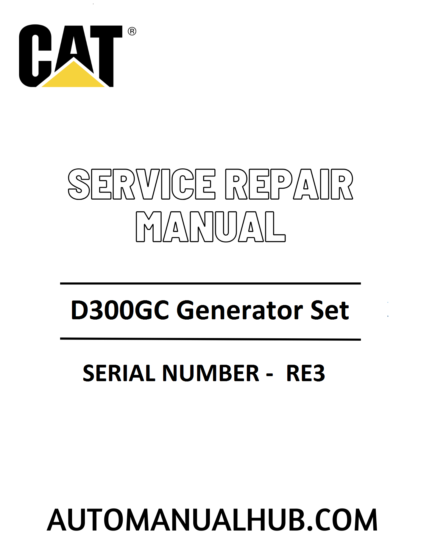 Cat Caterpillar D300GC Generator Set Service Repair Manual 