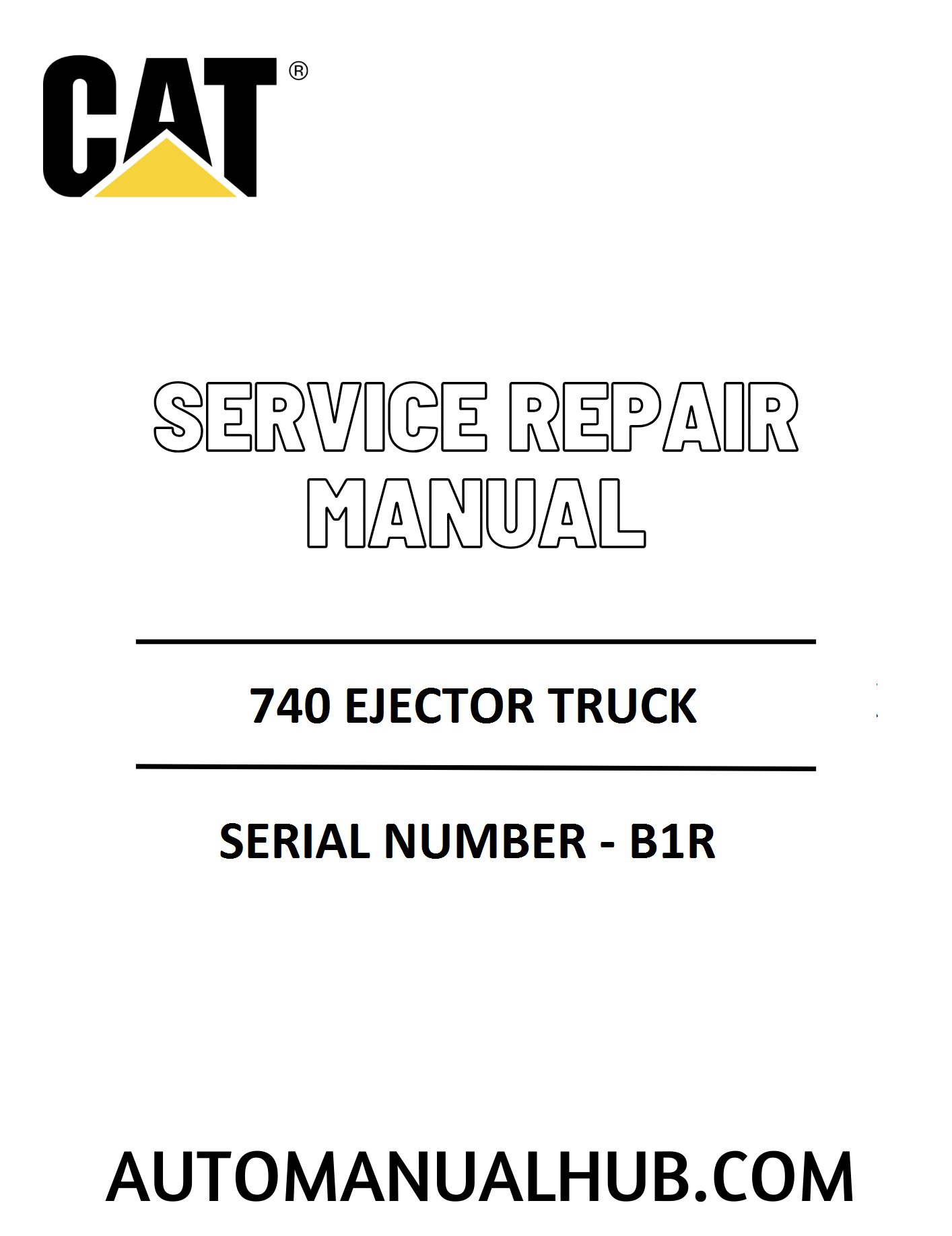 Cat Caterpillar 740 Ejector Truck Service Repair Manual 