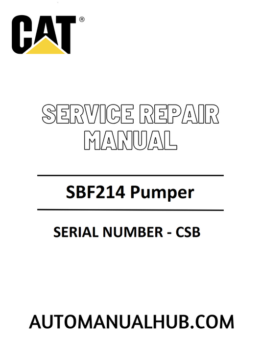 Cat Caterpillar SBF214 Pumper Service Repair Manual 