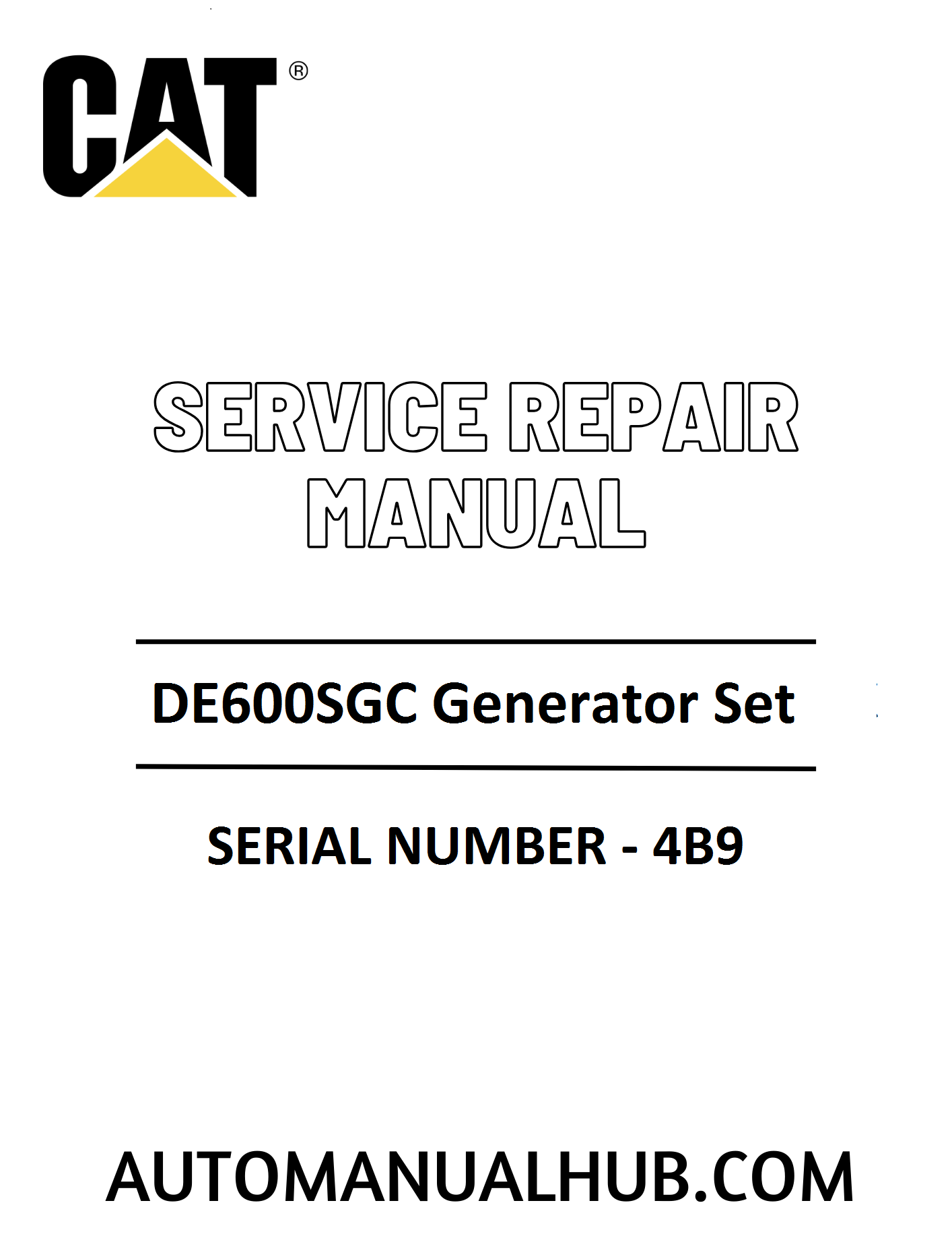 Cat Caterpillar DE600SGC Generator Set Service Repair Manual