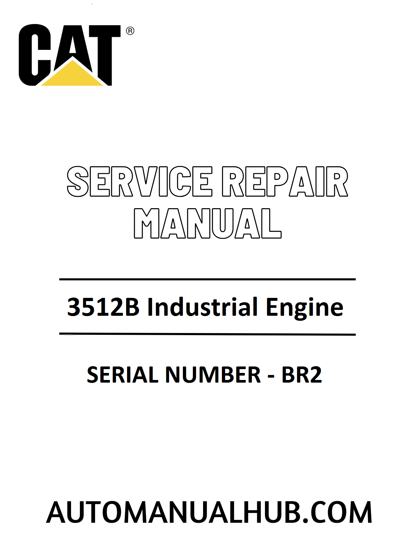 Cat Caterpillar 3512B Industrial Engine Service Repair Manual 