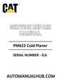 Cat Caterpillar PM622 Cold Planer Service Repair Manual 