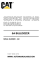 Cat Caterpillar 6A Bulldozer Service And Repair Manual Serial Number - 15C PDF Download