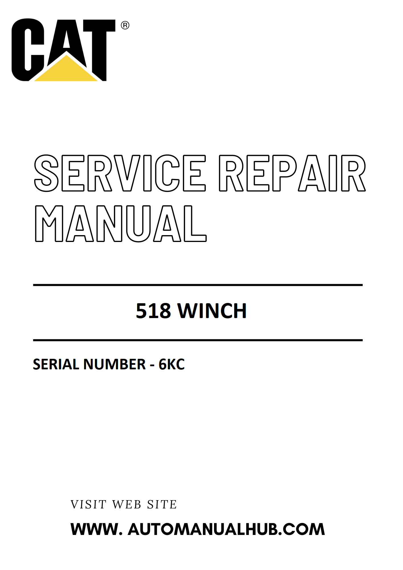 Cat Caterpillar 518 Winch Service And Repair Manual Serial Number - 6KC PDF Download