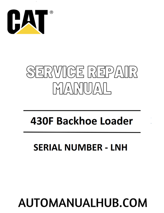 Cat Caterpillar 430F Backhoe Loader Service Repair Manual