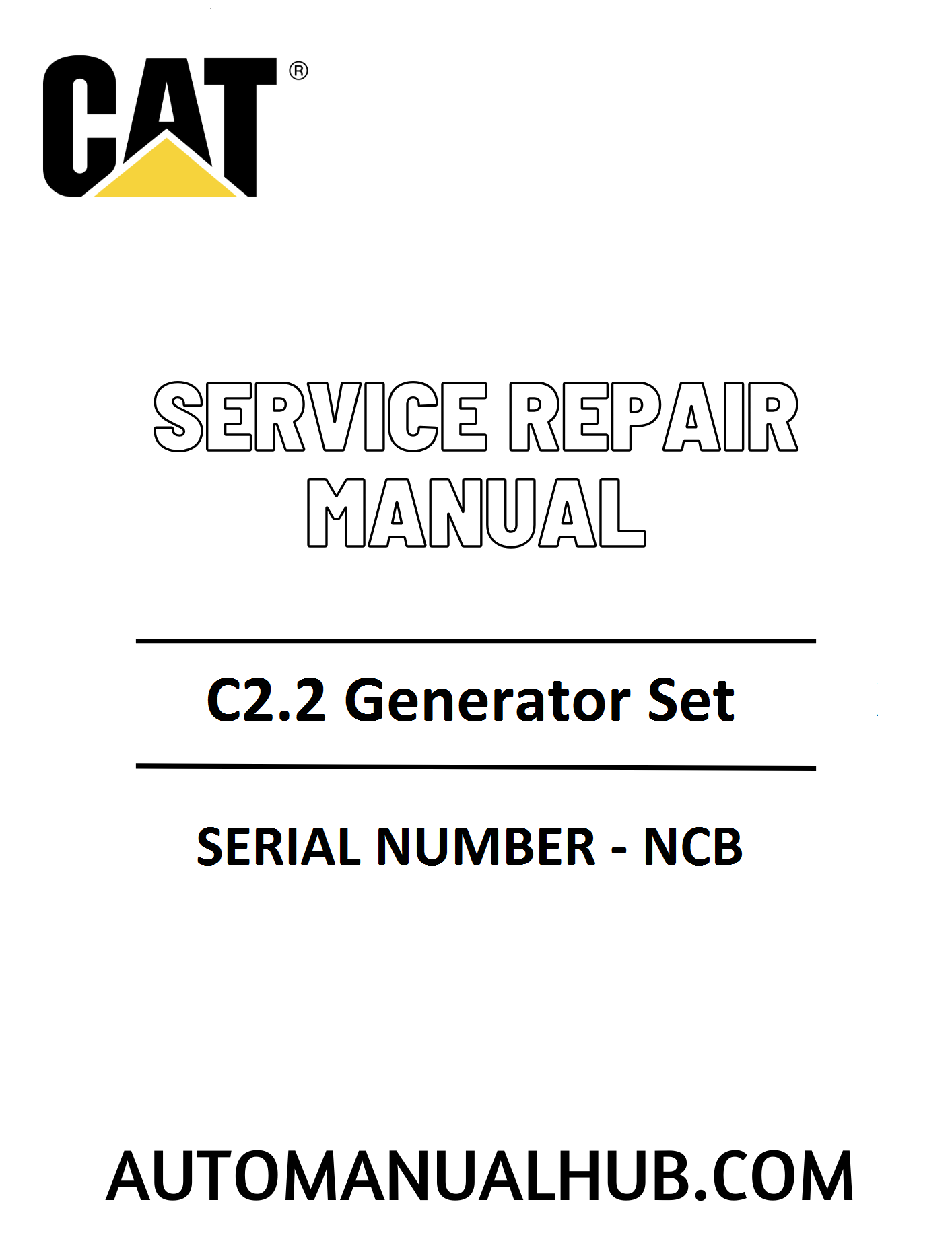 Cat Caterpillar C2.2 Generator Set Service Repair Manual