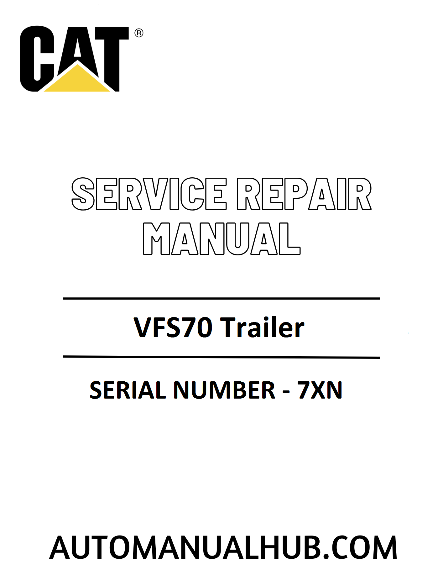 Cat Caterpillar VFS70 Trailer Service Repair Manual 