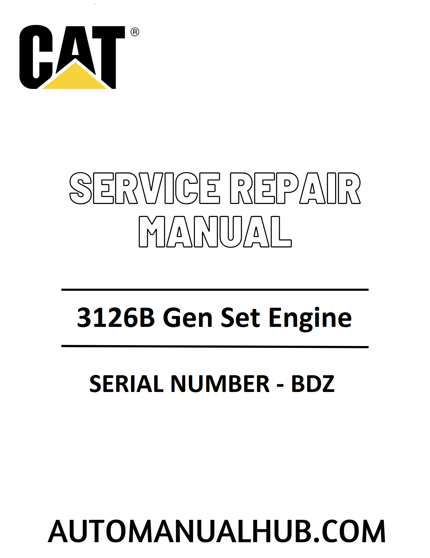 Cat Caterpillar 3126B Gen Set Engine Service Repair Manual 