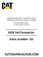 Cat Caterpillar 825K Soil Compactor Service Repair Manual 