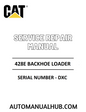 Cat Caterpillar 428E Backhoe Loader Service Repair Manual 