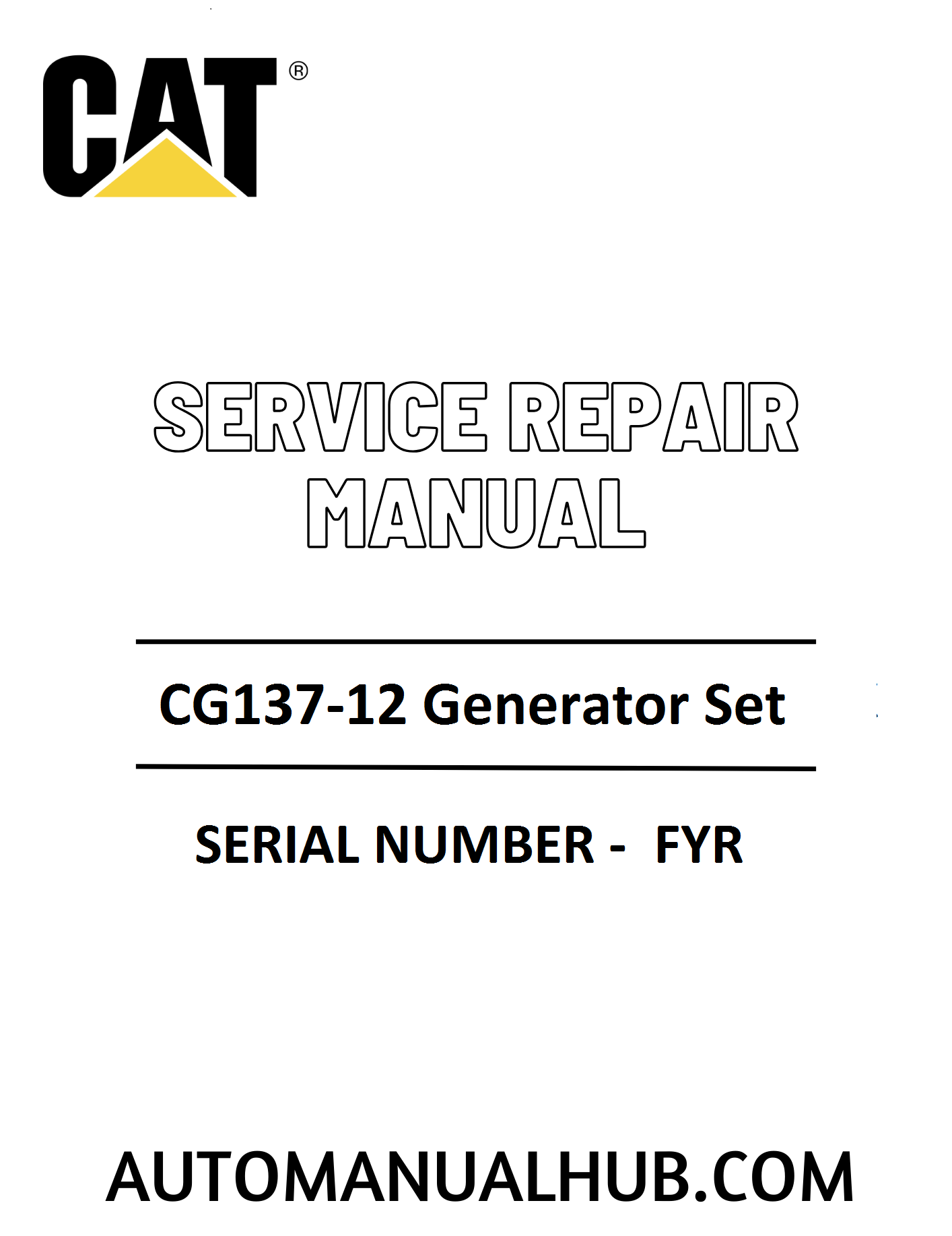 Cat Caterpillar CG137-12 Generator Set Service Repair Manual 