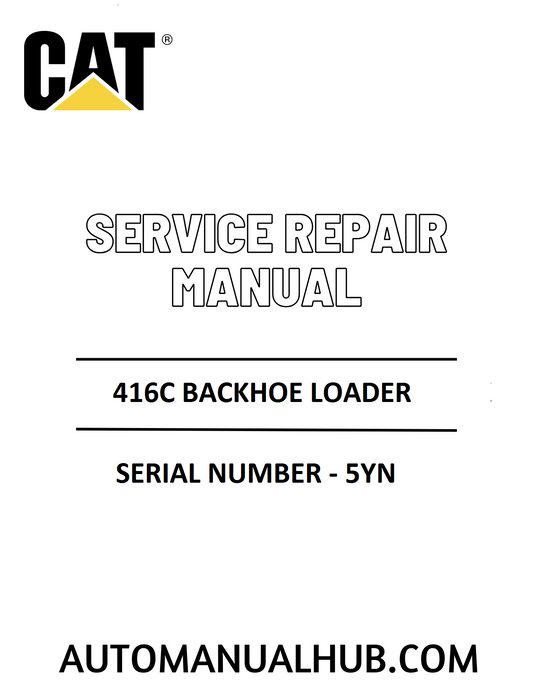 Cat Caterpillar 416C Backhoe Loader Service Repair Manual 