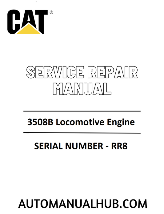 Cat Caterpillar 3508B Locomotive Engine Service Repair Manual 