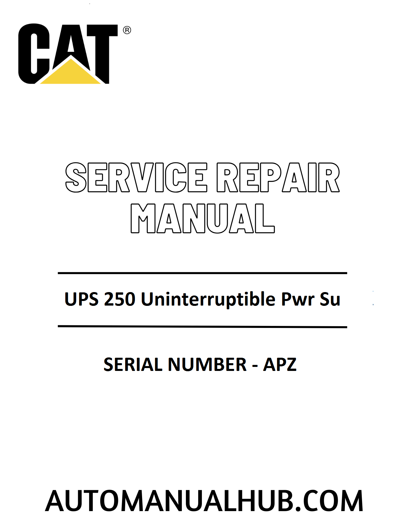 Cat Caterpillar UPS 250 Uninterruptible Pwr Su Service Repair Manual 