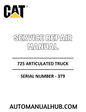 Cat Caterpillar 725 Articulated Truck Service Repair Manual
