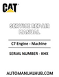 Cat Caterpillar C7 Engine - Machine Service Repair Manual 