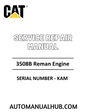 Cat Caterpillar 3508B Reman Engine Service Repair Manual 
