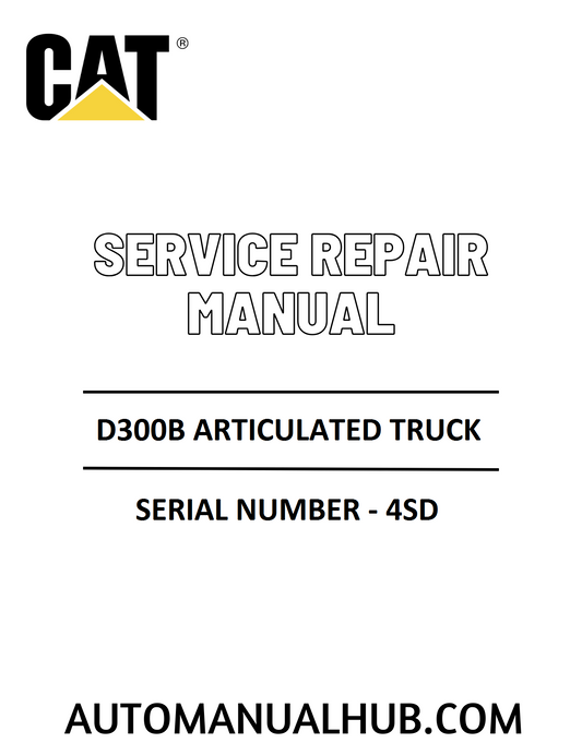 Cat Caterpillar D300B Articulated Truck Service Repair Manual