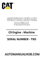 Cat Caterpillar C9 Engine - Machine Service Repair Manual 