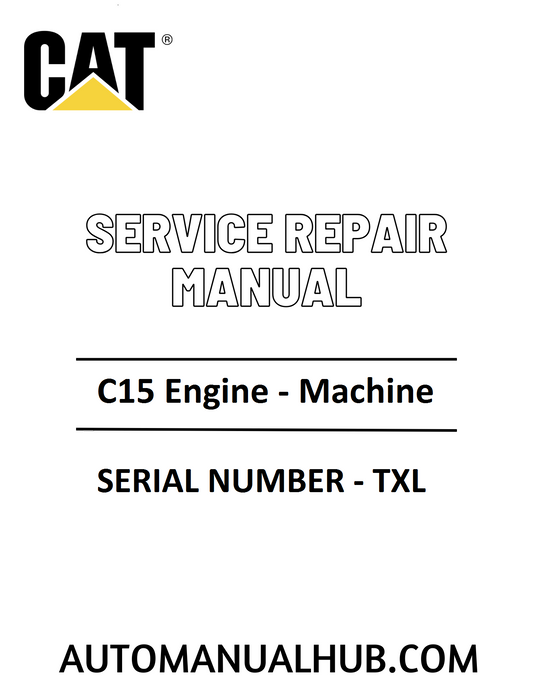 Cat Caterpillar C15 Engine - Machine Service Repair Manual