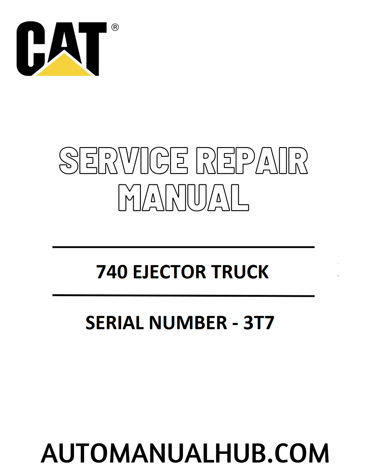 Cat Caterpillar 740 Ejector Truck Service Repair Manual 