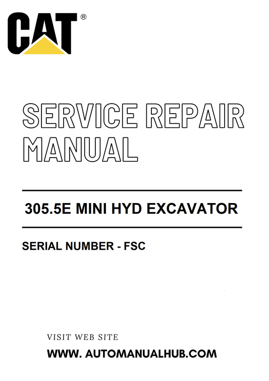 Cat Caterpillar 305.5E Mini Hyd Excavator Service And Repair Manual Serial Number - FSC PDF Download