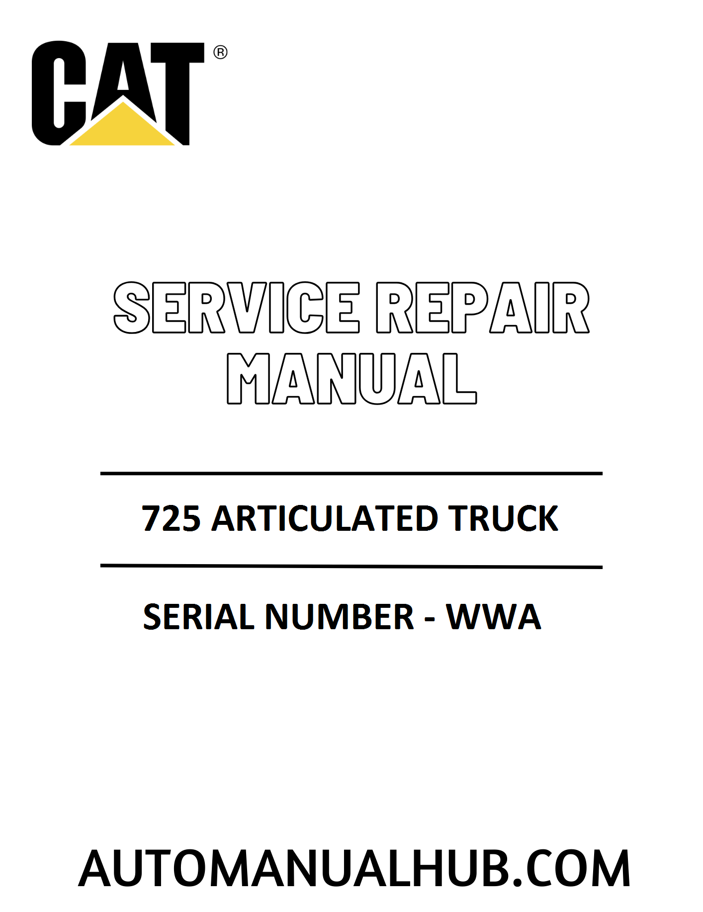 Cat Caterpillar 725 Articulated Truck Service Repair Manual