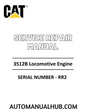 Cat Caterpillar 3512B Locomotive Engine Service Repair Manual 