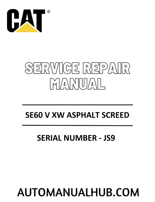 Cat Caterpillar SE60 V XW Asphalt Screed Service Repair Manual 