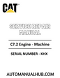 Cat Caterpillar C7.2 Engine - Machine Service Repair Manual