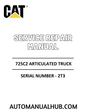 Cat Caterpillar 725C2 Articulated Truck Service Repair Manual