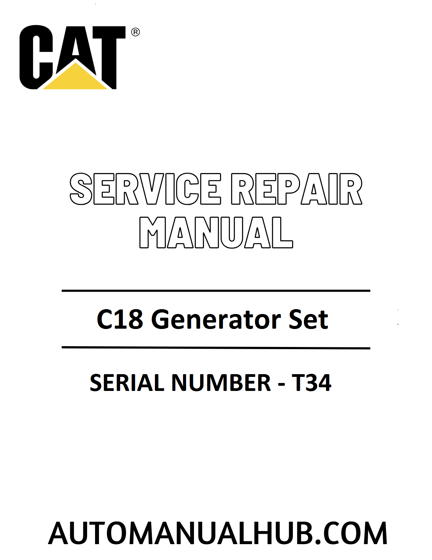 Cat Caterpillar C18 Generator Set Service Repair Manual Serial No - T34