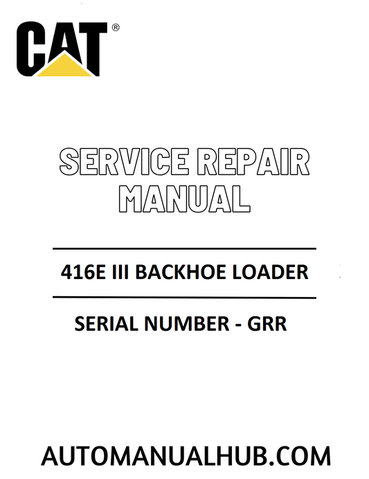 Cat Caterpillar 416E III Backhoe Loader Service Repair Manual