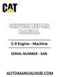 Cat Caterpillar C-9 Engine - Machine Service Repair Manual 