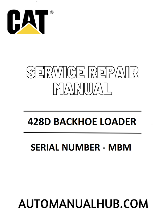 Cat Caterpillar 428D Backhoe Loader Service Repair Manual