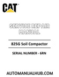 Cat Caterpillar 825G Soil Compactor Service Repair Manual 