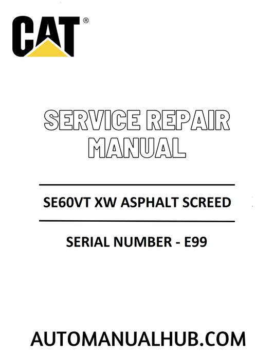 Cat Caterpillar SE60VT XW Asphalt Screed Service Repair Manual