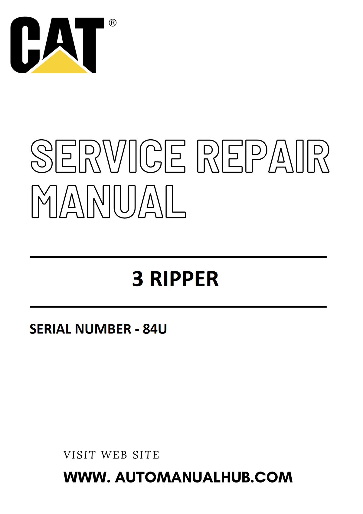 Cat Caterpillar 3 Ripper Service And Repair Manual Serial Number - 84U PDF Download