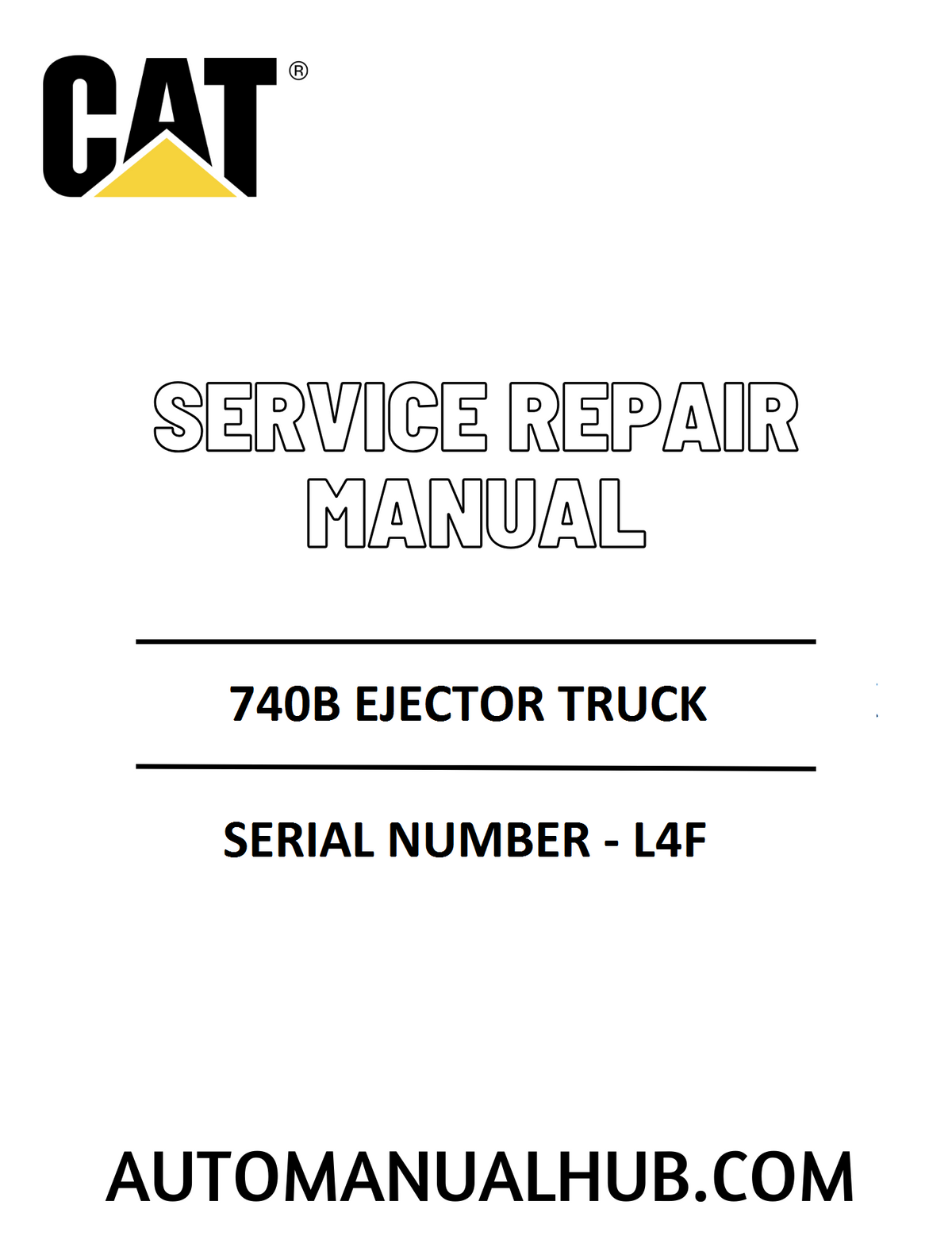 Cat Caterpillar 740B Ejector Truck Service Repair Manual