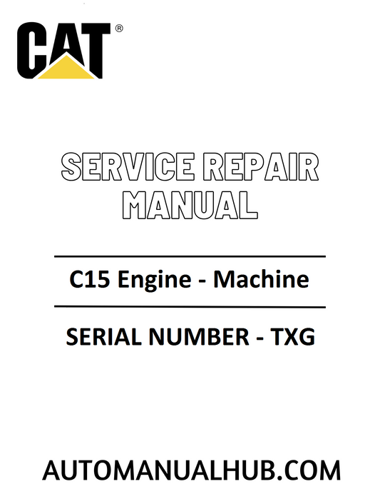 Cat Caterpillar C15 Engine - Machine Service Repair Manual