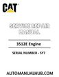 Cat Caterpillar 3512E Engine Service Repair Manual 