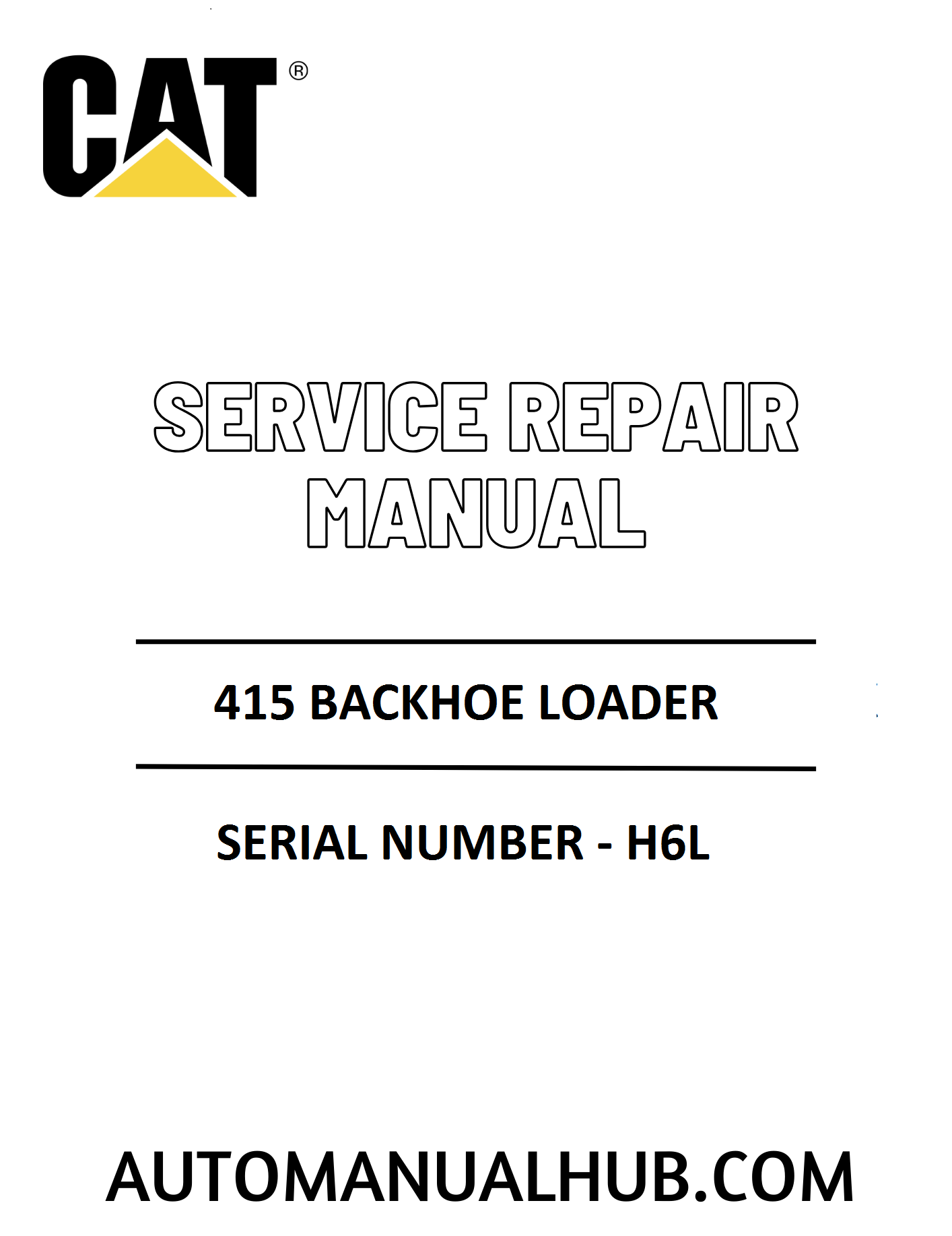 Cat Caterpillar 415 Backhoe Loader Service Repair Manual 