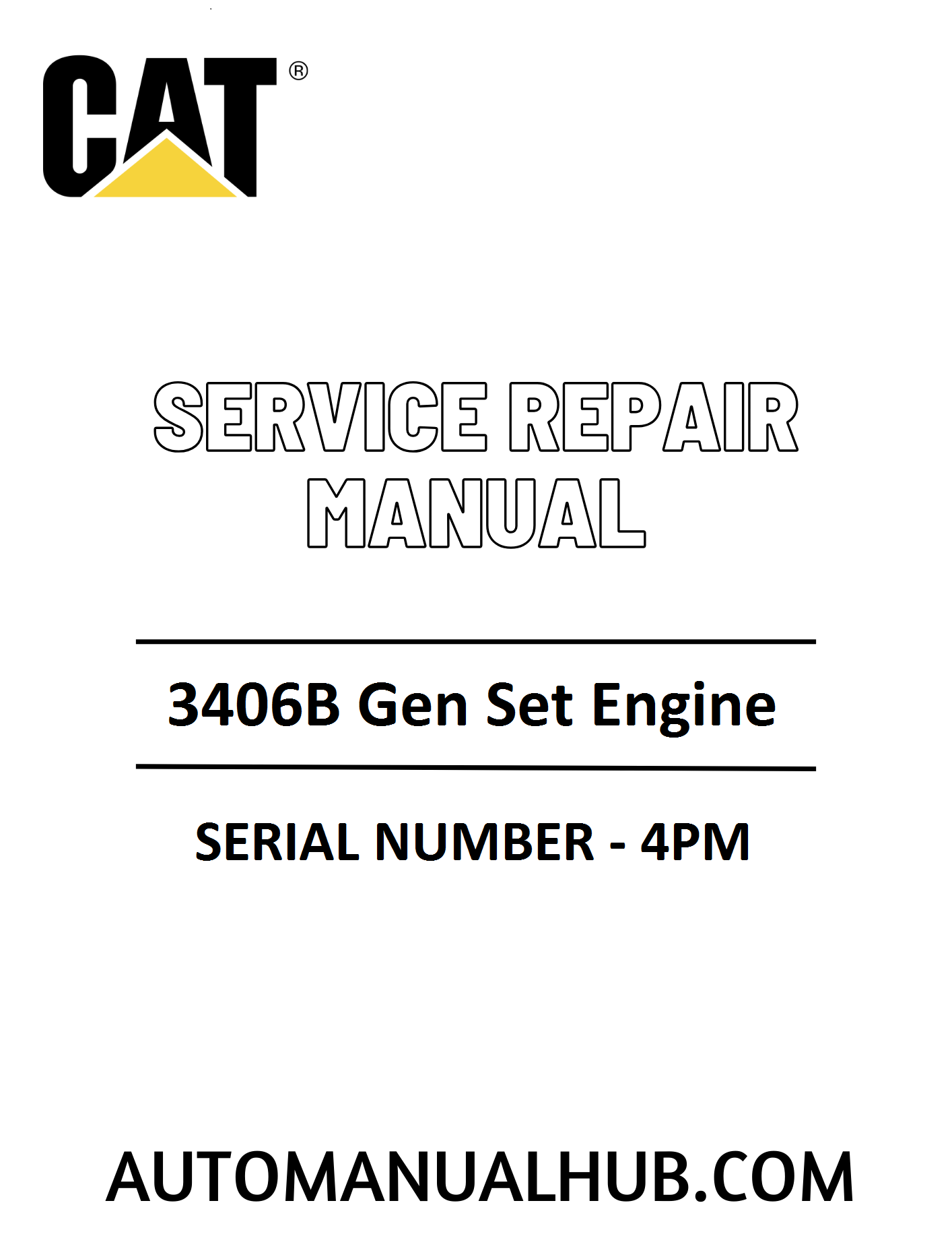 Cat Caterpillar 3406B Gen Set Engine Service Repair Manual