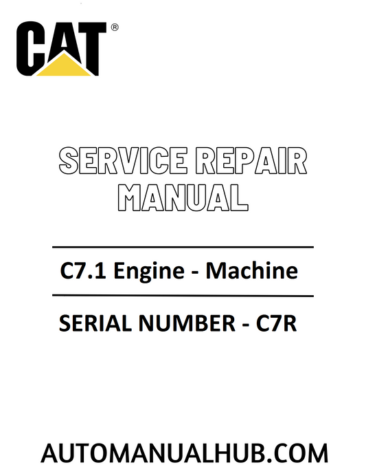 Cat Caterpillar C7.1 Engine - Machine Service Repair Manual