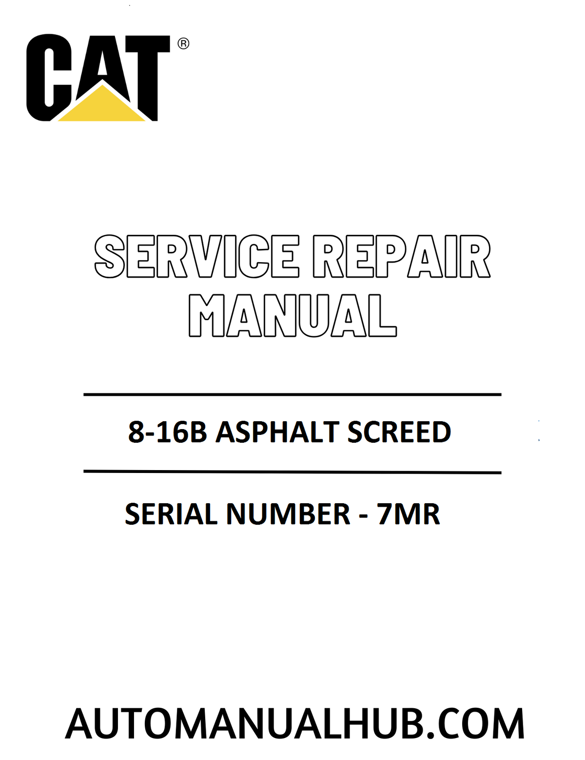 Cat Caterpillar 8-16B Asphalt Screed Service Repair Manual 