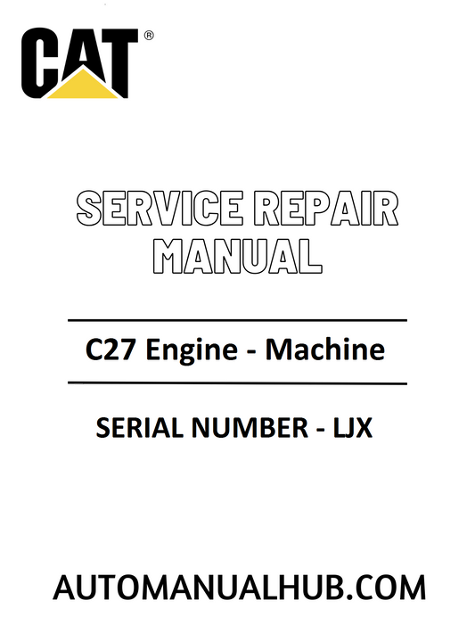 Cat Caterpillar C27 Engine - Machine Service Repair Manual 