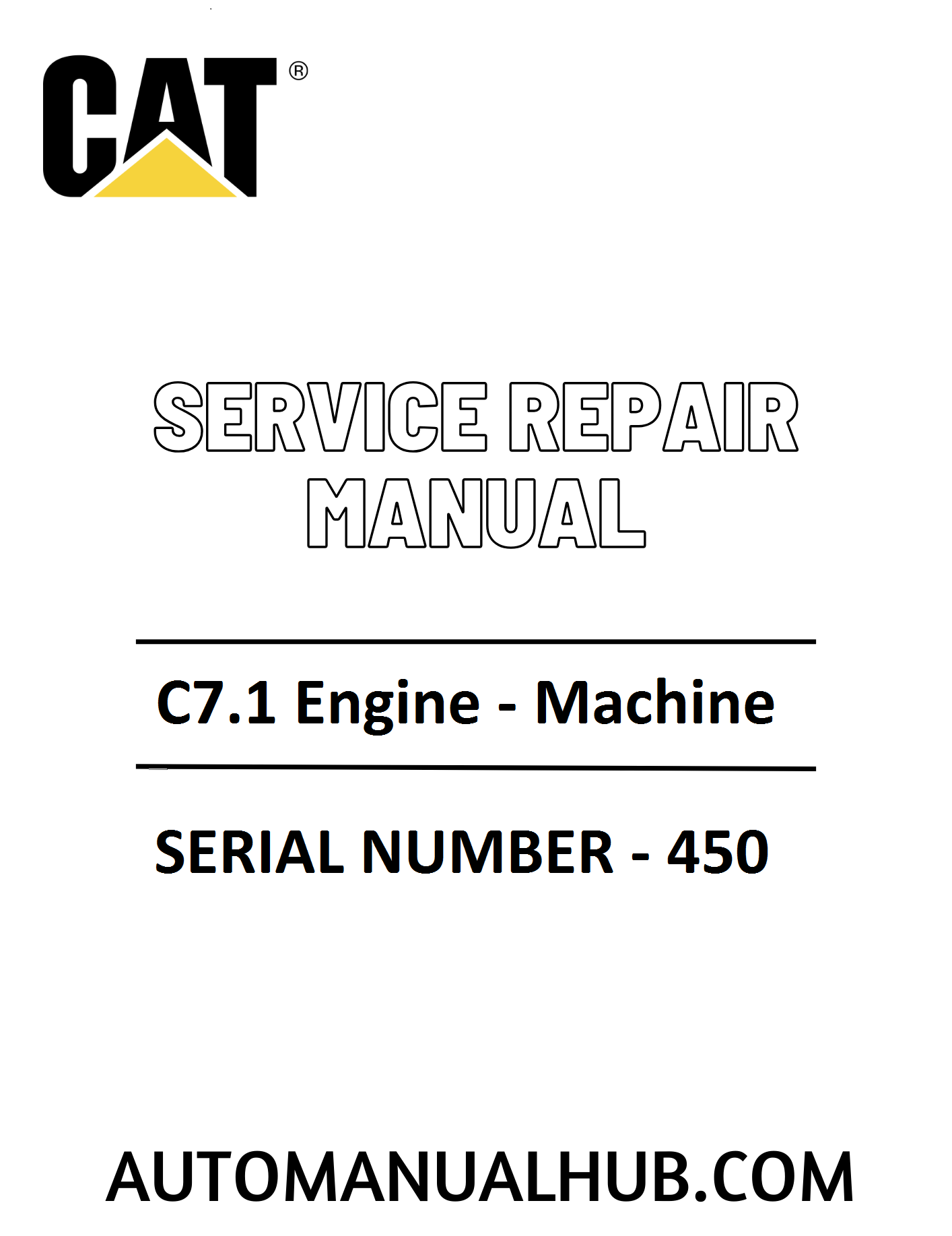 Cat Caterpillar C7.1 Engine - Machine Service Repair Manual 