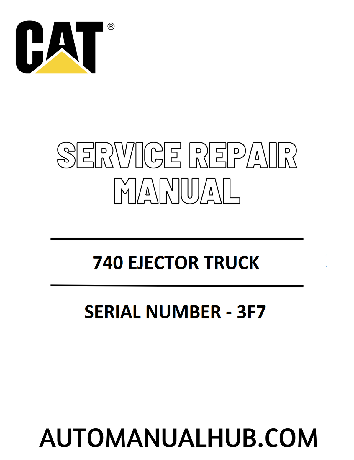 Cat Caterpillar 740 Ejector Truck Service Repair Manual 