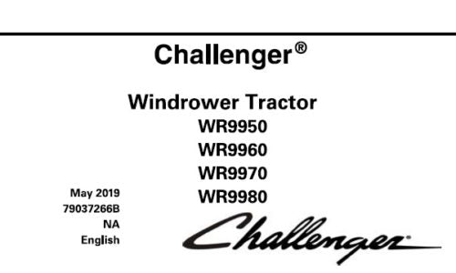 CHALLENGER WR9950, WR9960, WR9970, WR9980 WINDROWER TRACTOR SERVICE REPAIR MANUAL PDF DOWNLOAD